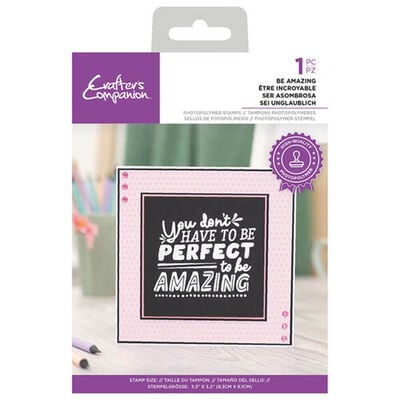 Crafters Companion You Don’t Have To Be Perfect To Be Amazing Clear Stamp image number 1