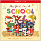 Let’s Learn About: The First Day at School image number 1