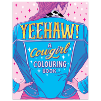 Yee-Haw! A Cowgirl Colouring Book