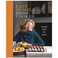 Home Cooked: Recipes from the Farm