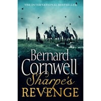 Sharpe's Revenge: The Sharpe Series Book 19