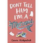 Don't Tell Him I'm a Mermaid image number 1