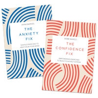 The Anxiety Fix & The Confidence Fix: 2 Book Set