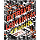 Extreme Labyrinths: Cityscapes image number 1