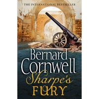 Sharpe’s Fury: The Sharpe Series Book 11