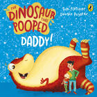 The Dinosaur that Pooped Daddy!: A Counting Board Book image number 1