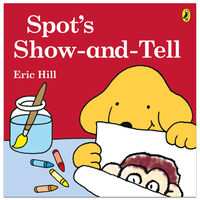 Spot's Show and Tell
