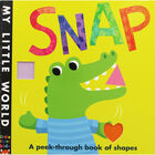 Snap: My Little World Board Book image number 1