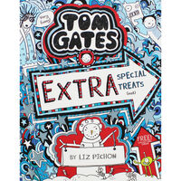 Tom Gates 6: Extra Special Treats (Not)