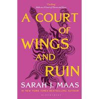 A Court of Wings and Ruin: A Court of Thorns and Roses Book 3
