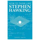 How to Think Like Stephen Hawking image number 1