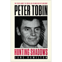 Hunting Shadows: Peter Tobin