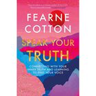 Fearne Cotton: Speak Your Truth image number 1