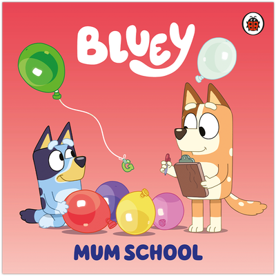 Bluey: Mum School image number 1