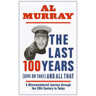 Al Murrary: The Last 100 Years (give or take) and All That image number 1