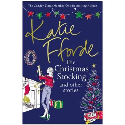 The Christmas Stocking and Other Stories by Katie Fforde