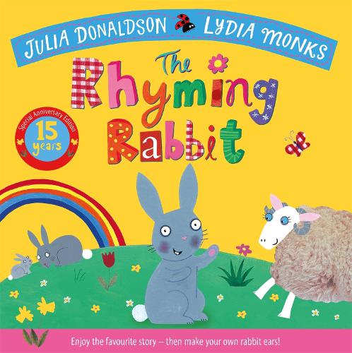 Book cover of The Rhyming Rabbit: 15th Anniversary Edition