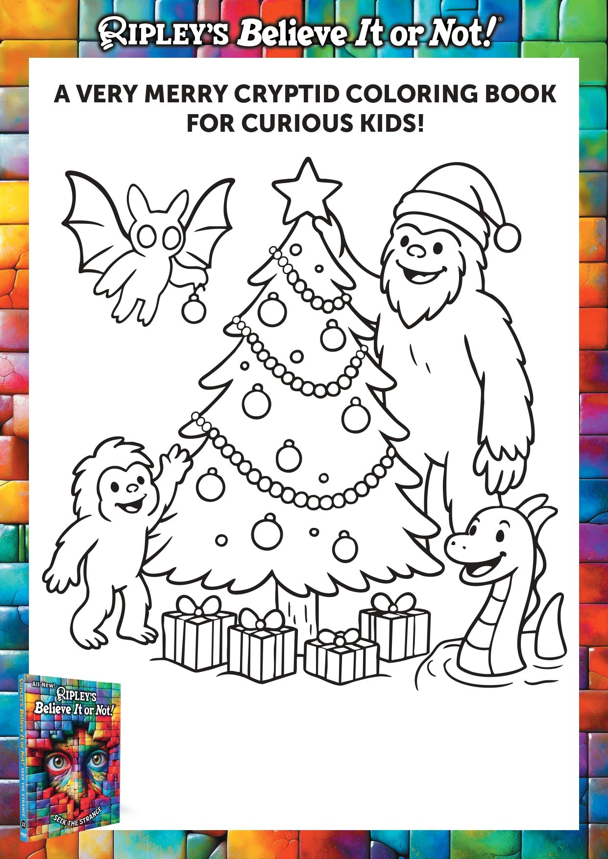 Colouring sheet showing a mothman, a small bigfoot, a large bigfoot wearing a Santa hat, and a loch ness monster around a Christmas tree.