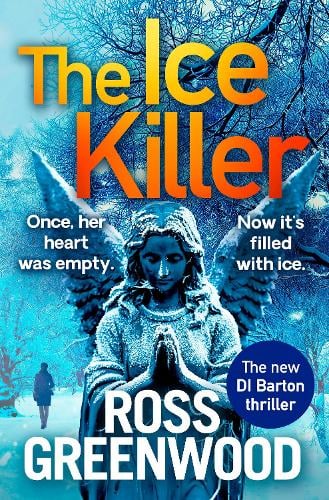 The Ice Killer by Ross Greenwood