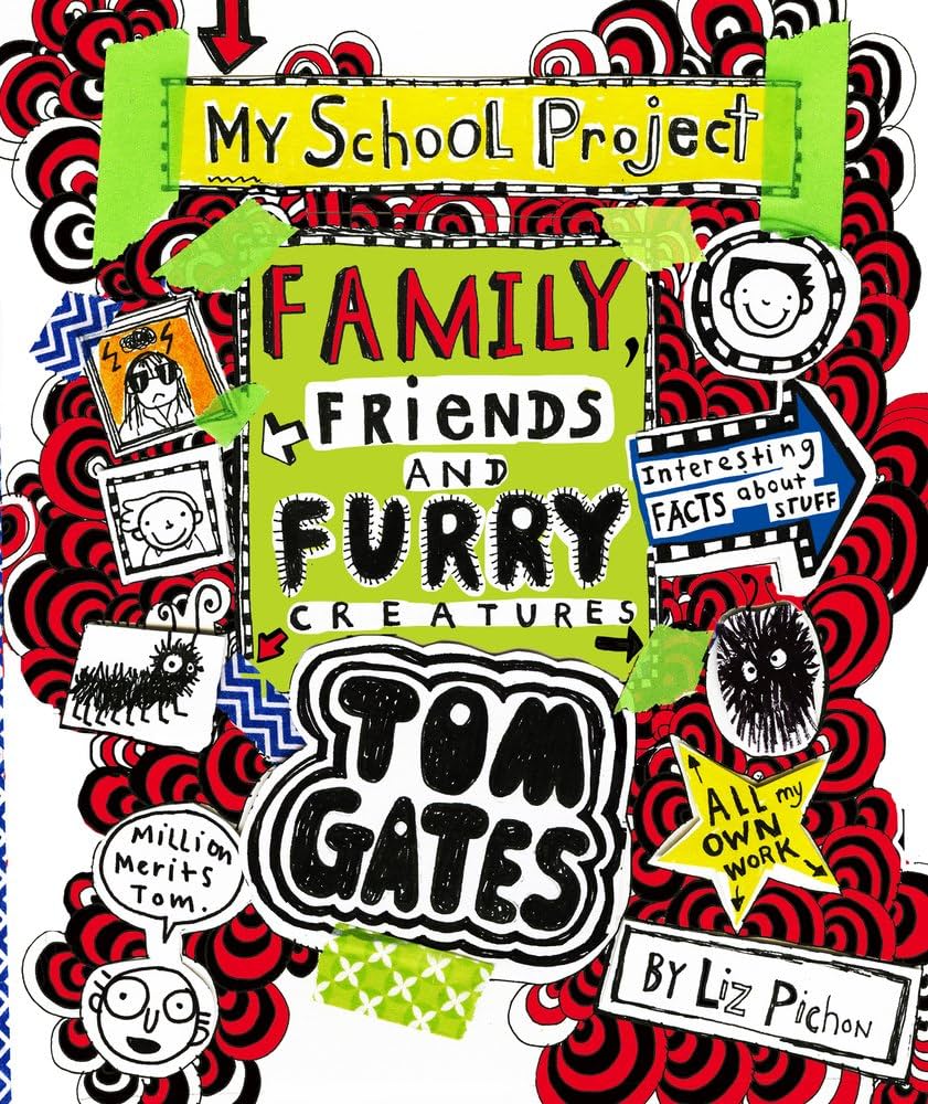 Book 12: Family, Friends and Furry Creatures (2018) Doodled book cover of book 12 in the Tom Gates series.