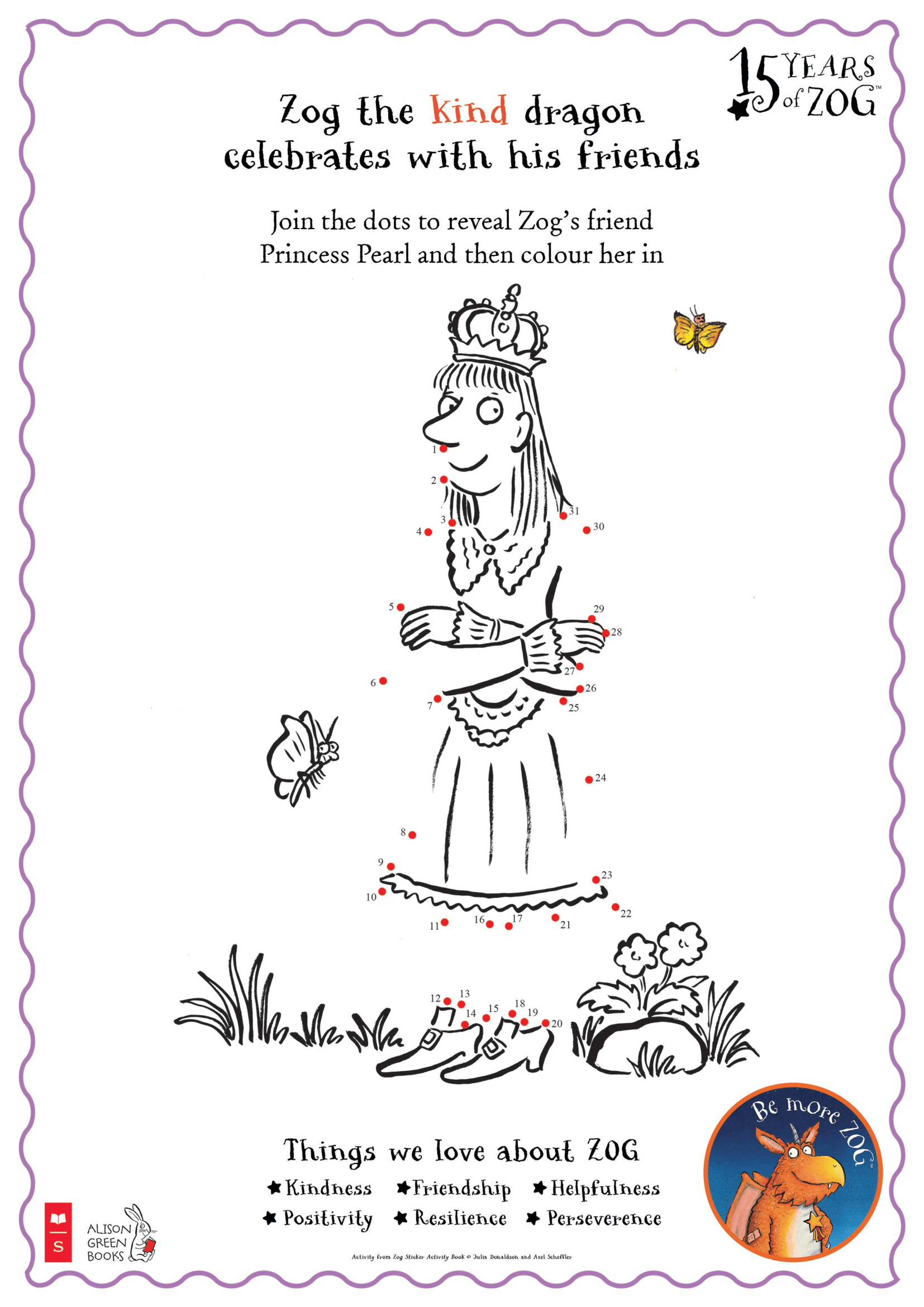 Zog Dot-to-Dot and Colouring Sheet Zog the kind dragon celebrates with his friends dot-to-dot and colouring sheet.