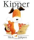 Kipper by Mick Inkpen