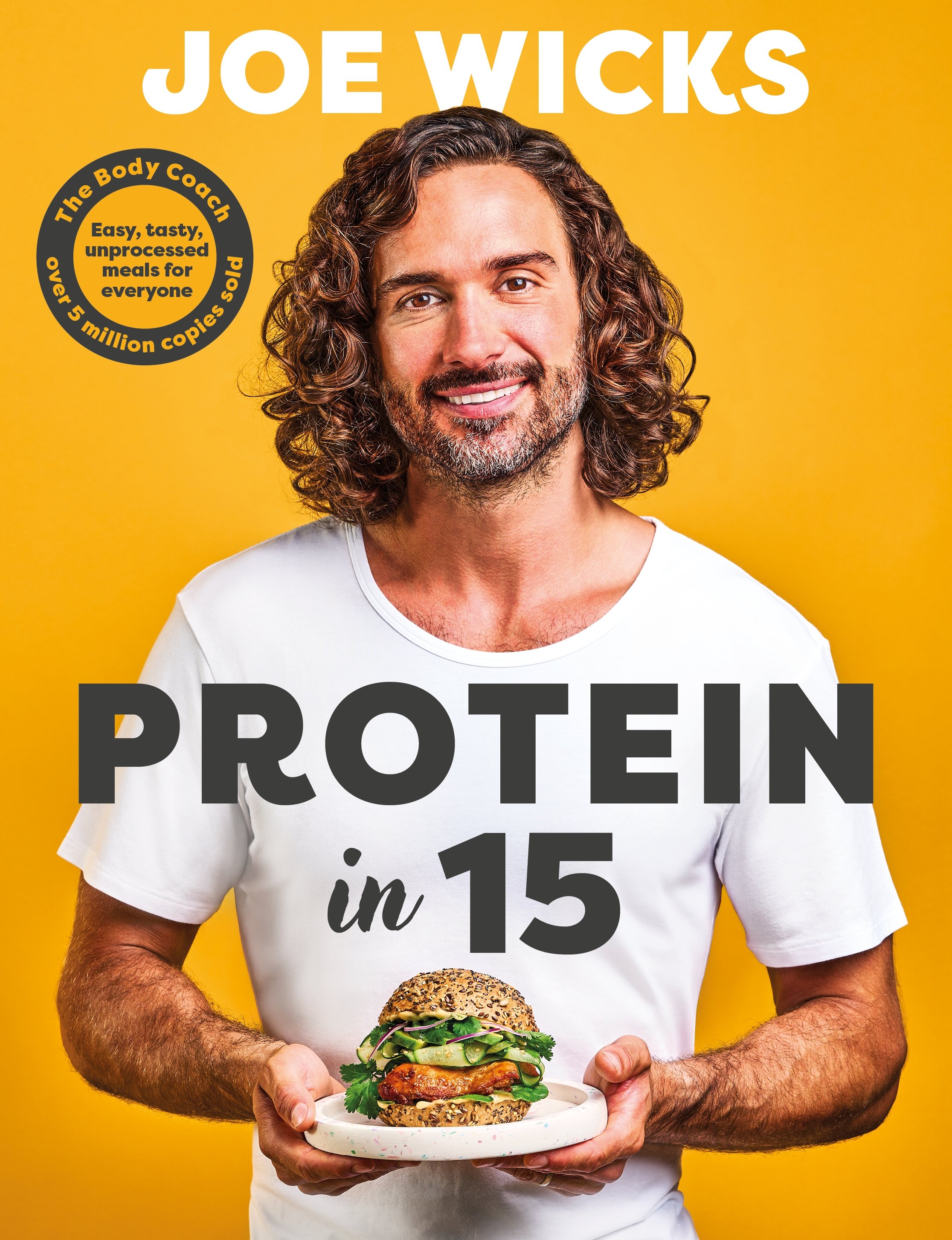 Book cover of Protein in 15 by Joe Wicks