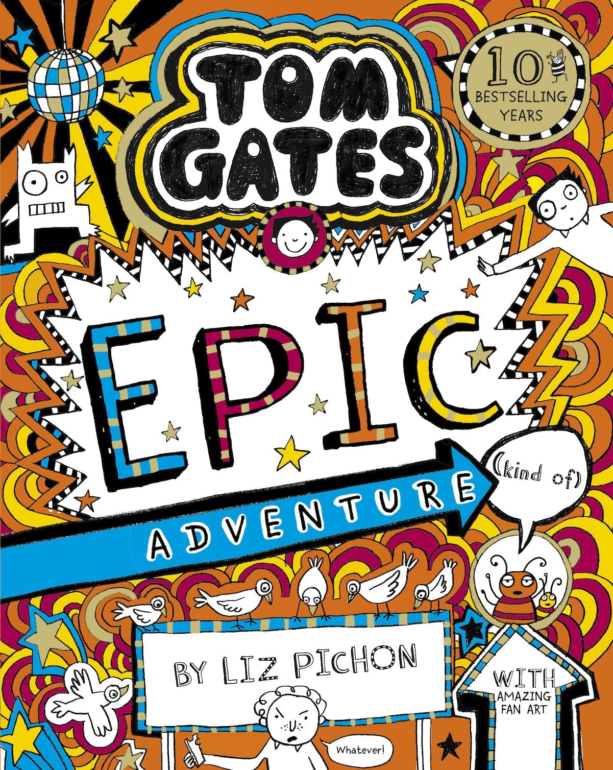 Book 13: Epic Adventure (Kind of) (2018) Doodled book cover of book 13 in the Tom Gates series.