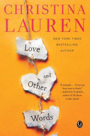 Love And Other Words - Christina Lauren