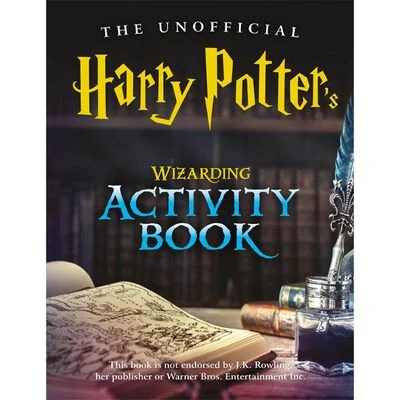The Unofficial Harry Potter Wizarding Activity Book