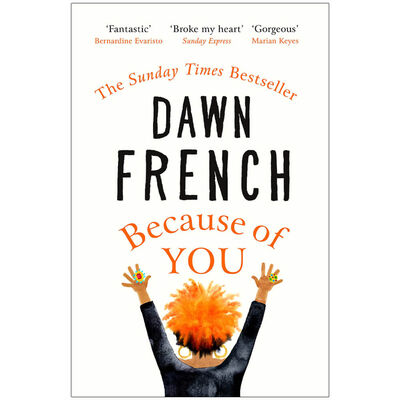 Because of You by Dawn French