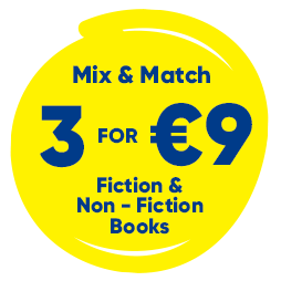 3 for €9 Fiction and Non-Fiction Books