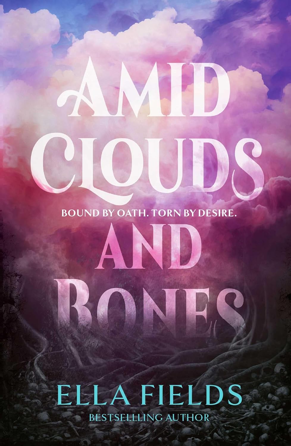 Amid Clouds and Bones by Ella Fields. Book cover of Amid Clouds and Bones by Ella Fields.