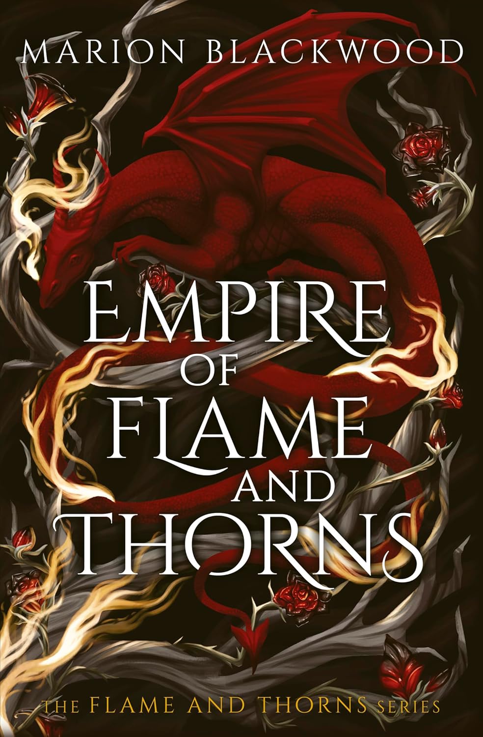 Empire of Flame and Thorns by Marion Blackwood. Book cover of Empire of Flame and Thorns by Marion Blackwood.