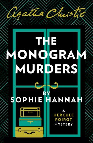 The Monogram Murders by Sophie Hannah