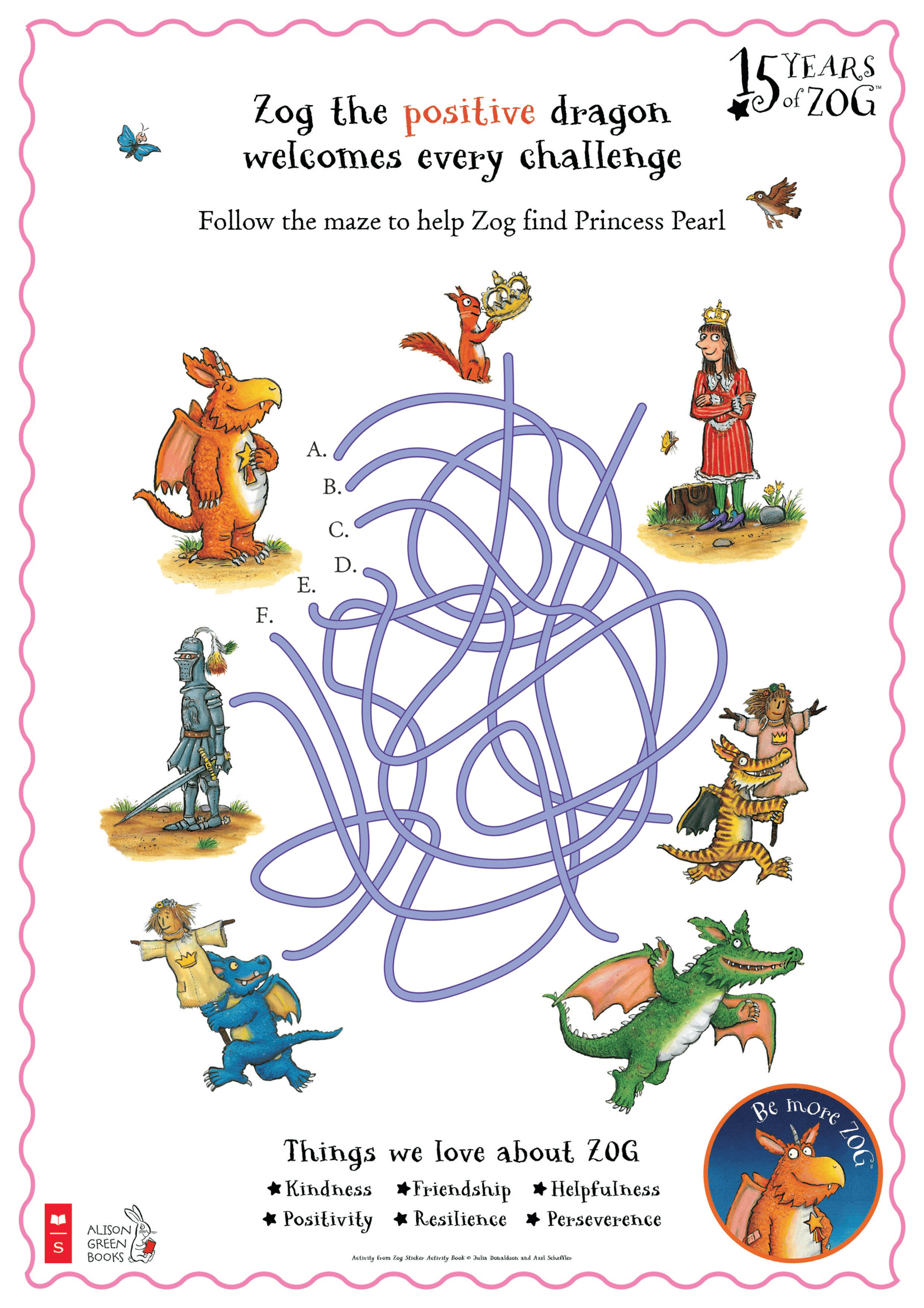 Zog Maze Activity Sheet Zog the positive dragon welcomes every challenge in this maze activity sheet.