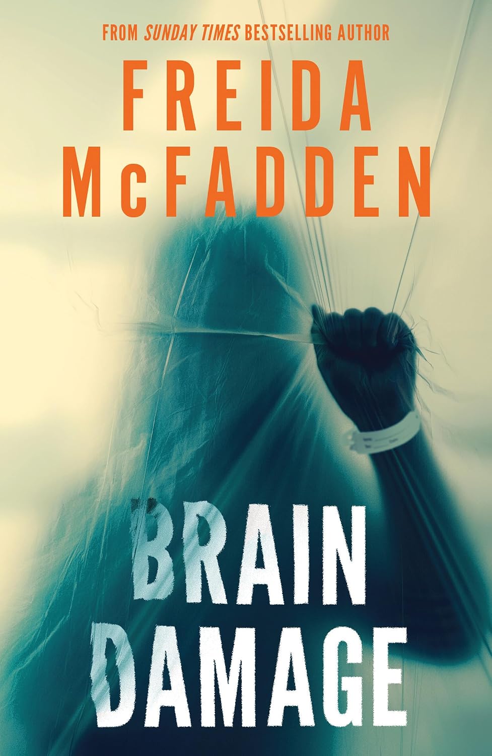 Brain Damage by Frieda McFadden. Book cover of Brain Damage by Frieda McFadden.