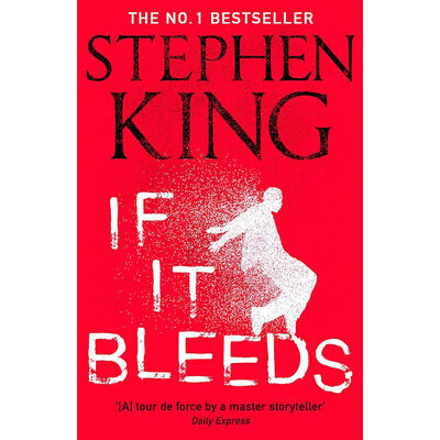 If It Bleeds by Stephen King