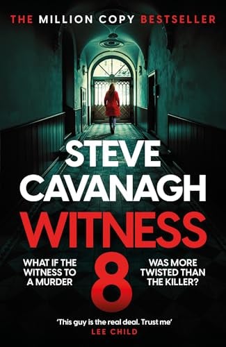 Witness 8 by Steve Cavanagh Witness 8 by Steve Cavanagh