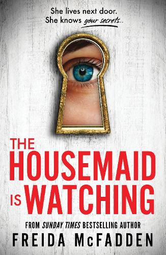 The Housemaid is Watching Book cover of The Housemaid is Watching.