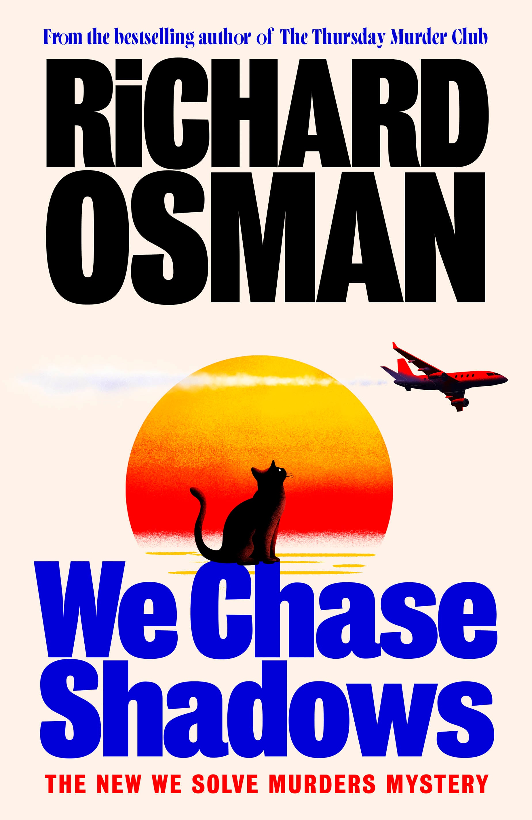 We Chase Shadows by Richard Osman We Chase Shadows