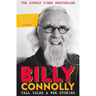 Billy Connolly: Tall Tales and Wee Stories by Billy Connolly