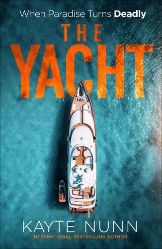 The Yacht by Kayte Nunn.