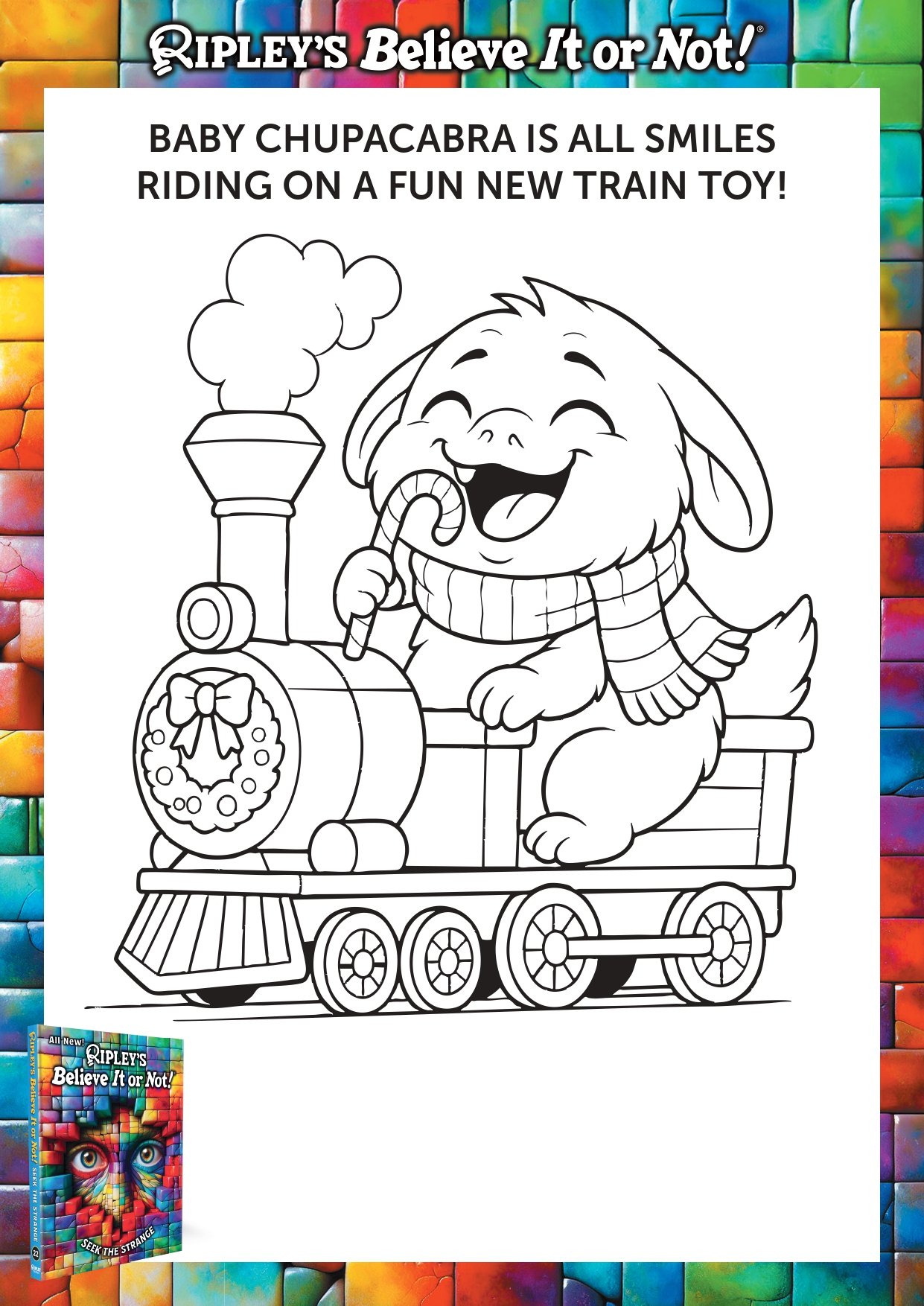 A fun colouring sheet featuring a baby chupacabra sitting on a toy train smiling and holding a candy cane.
