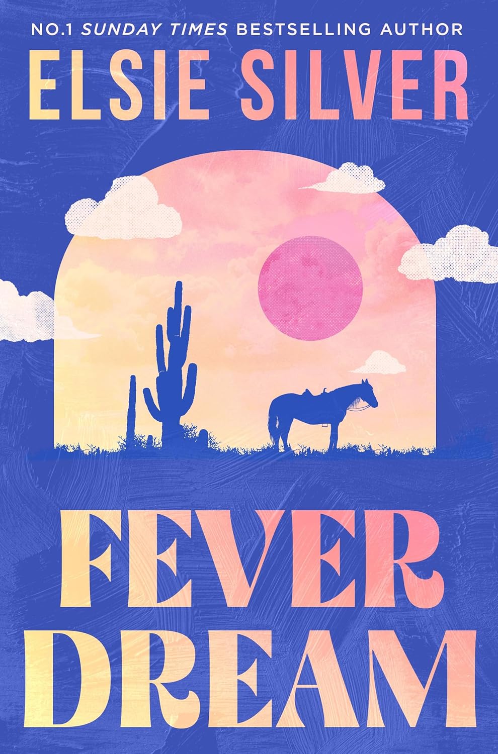 Book cover of Fever Dream by Elsie Silver.