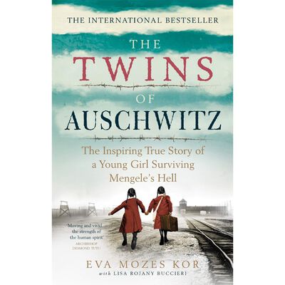 The Twins of Auschwitz by Eva Mozes Kor, Lisa Rojany Buccieri