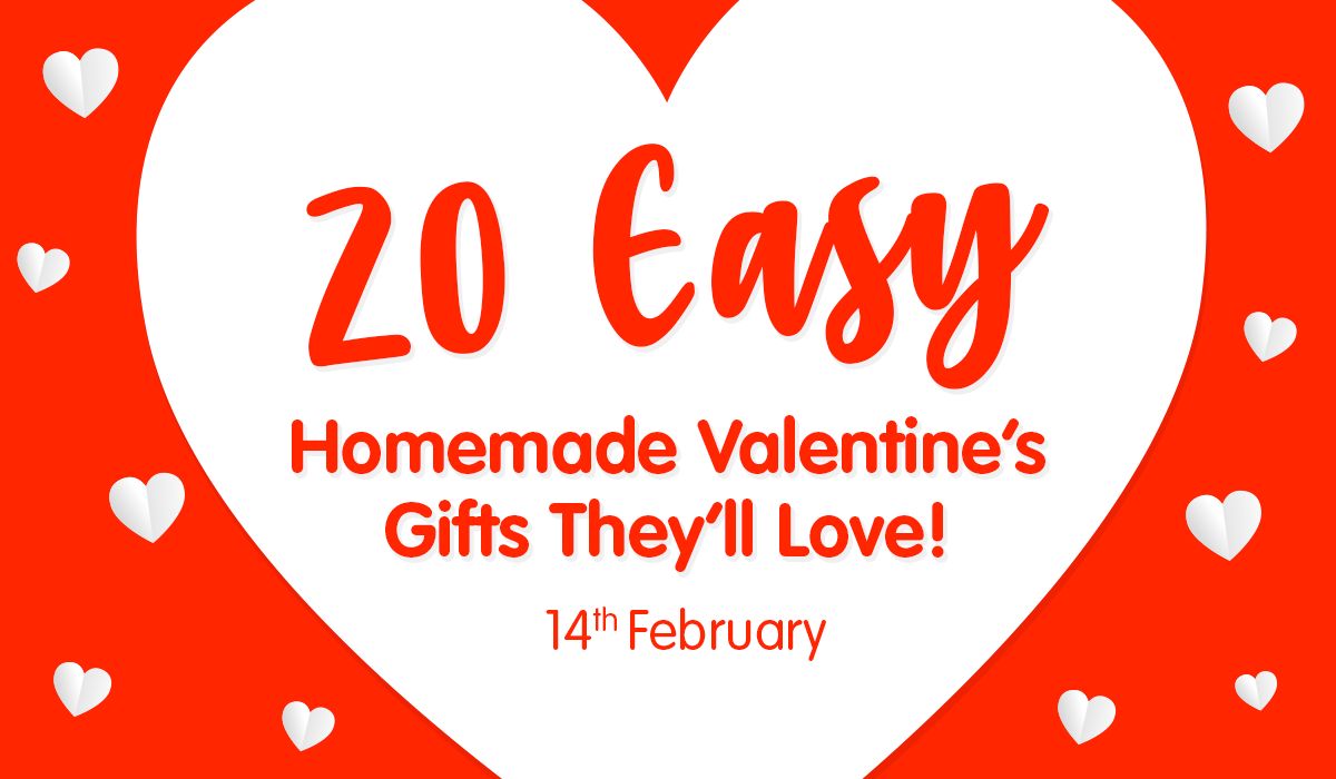 20 Easy Homemade Valentines Gift Ideas