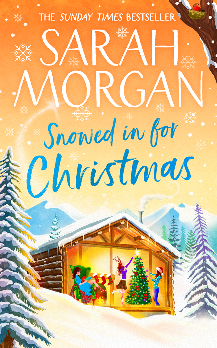 Snowed in for Christmas by Sarah Morgan Snowed in for Christmas by Sarah Morgan