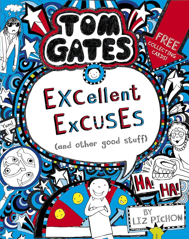 Book 2: Excellent Excuses (And Other Good Stuff) (2011) Doodled book cover of book 2 in the Tom Gates series.