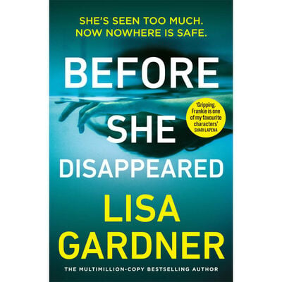 Before She Disappeared by Lisa Gardner